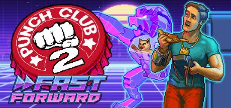 Punch Club 2: Fast Forward Steam Key (PC) GLOBAL